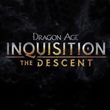 game Dragon Age: Inquisition - The Descent