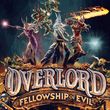 game Overlord: Fellowship of Evil