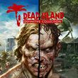 game Dead Island: Definitive Collection