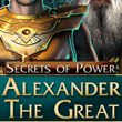 game Secrets of Power: Alexander The Great