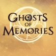 game Ghosts of Memories