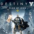 game Destiny: Rise of Iron