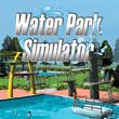 game Water Park Simulator