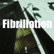 game Fibrillation