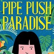 game Pipe Push Paradise