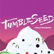 game TumbleSeed