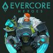 game Evercore Heroes