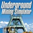 game Underground Mining Simulator 2011