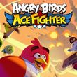 game Angry Birds: Ace Fighter