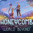 game Honeycomb: The World Beyond
