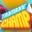 game Trombone Champ