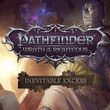 game Pathfinder: Wrath of the Righteous - Inevitable Excess