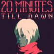 game 20 Minutes Till Dawn