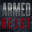 game Armed Heist