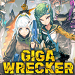game Giga Wrecker