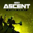game The Ascent: Cyber Heist