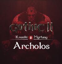 Gothic II: The Chronicles of Myrtana - Archolos Game Box