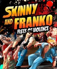 Skinny & Franko: Fists of Violence Game Box