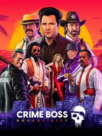 Crime Boss: Rockay City Game Box