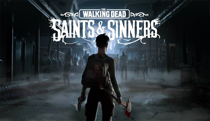 The Walking Dead: Saints & Sinners mod Saints and Tweaks v.0.1a