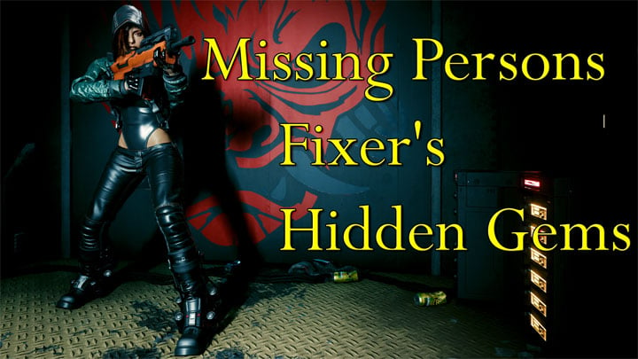 Cyberpunk 2077 mod Missing Persons - Fixer's Hidden Gems v.1.1.8