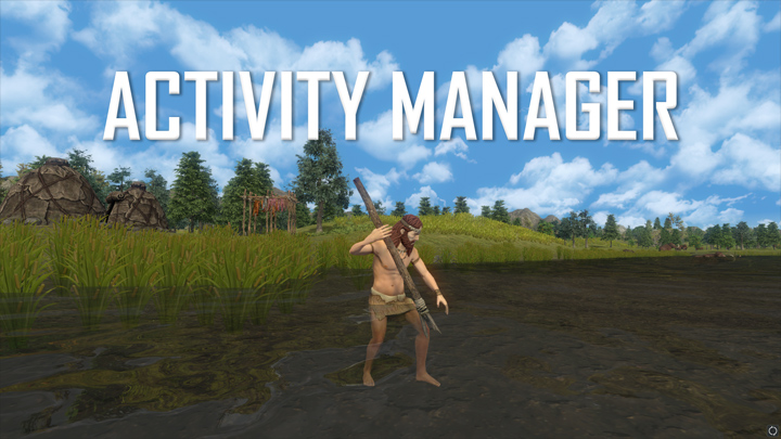 Dawn of Man mod Activity Manager v.1.1.0