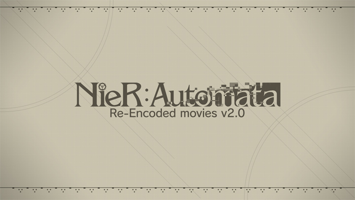 NieR: Automata mod NieR Automata Re-Encoded Movies v.2.0.0