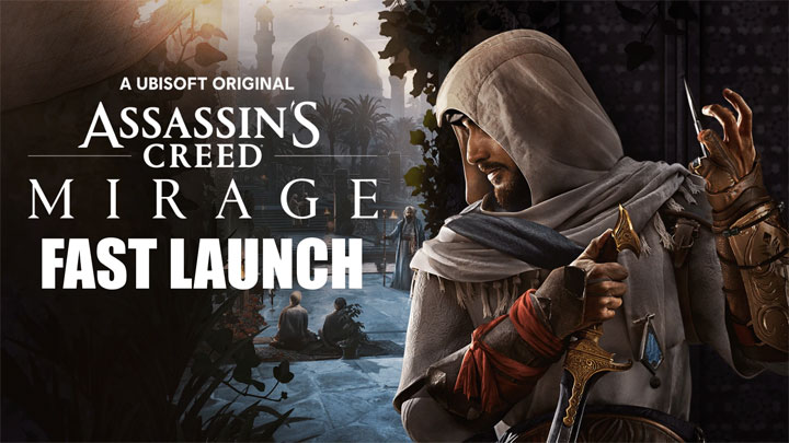 Assassin's Creed: Mirage mod Fast Launch (Skip Startup - Intro Videos) v.1.0