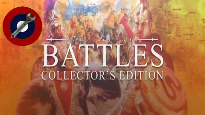 The Great Battles Collector's Edition mod Windows 10 Fix