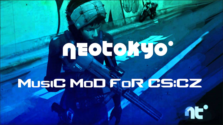 Counter-Strike: Condition Zero mod NEOTOKYO Music Mod For CS:CZ