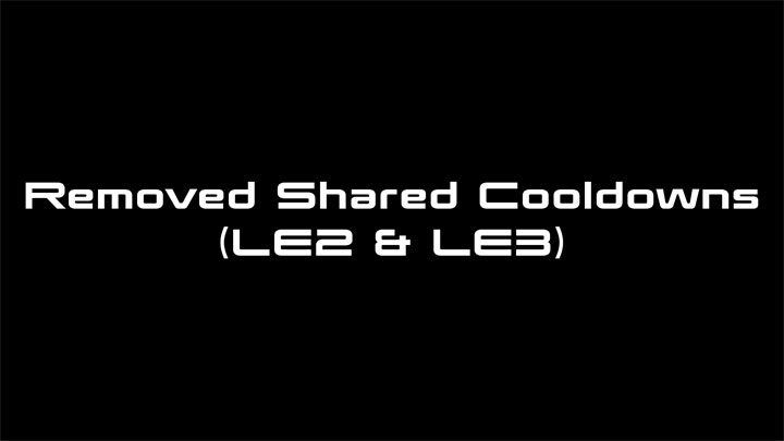 Mass Effect: Edycja legendarna mod Removed Shared Cooldown (LE2 and LE3) v.1.0