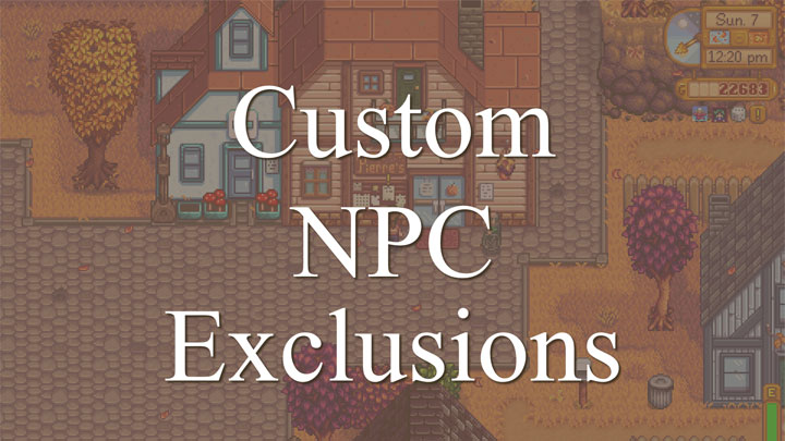 Stardew Valley mod Custom NPC Exclusions v.1.4.0