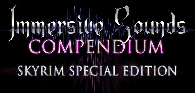 The Elder Scrolls V: Skyrim Special Edition mod Immersive Sounds Compendium v.2.0.31