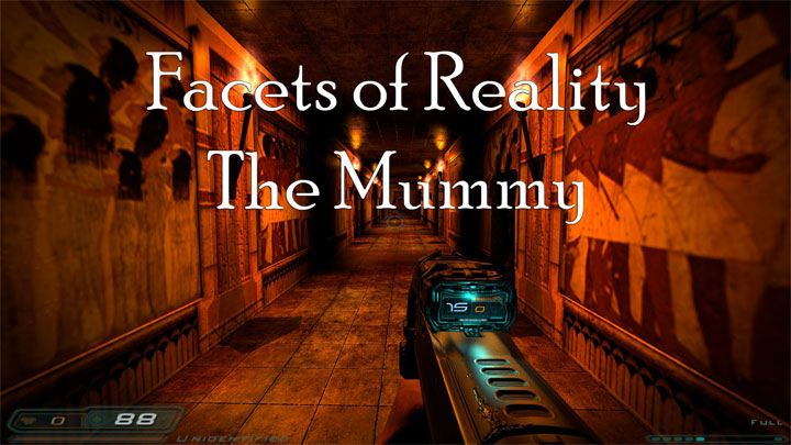 Doom 3: Resurrection of Evil mod Facets of Reality: The Mummy Remastered (Standalone)