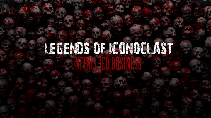 Blood mod Legends of Iconoclast 2: Unfinished Business