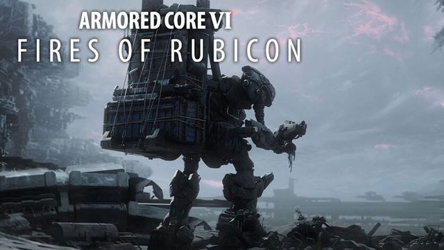 Armored Core VI: Fires of Rubicon