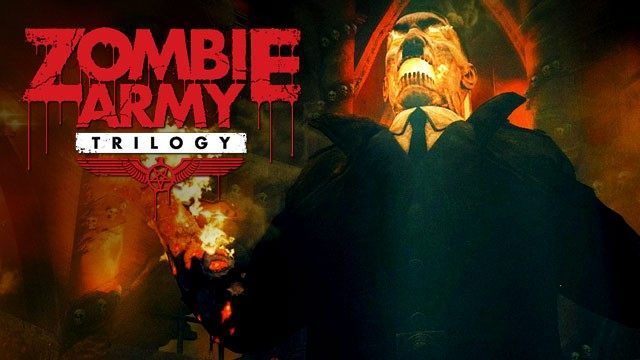 Zombie Army Trilogy