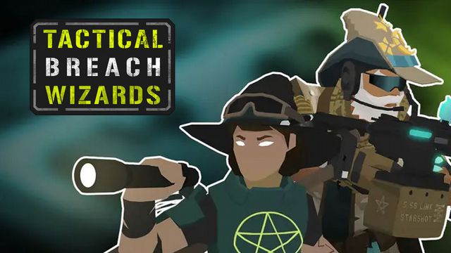 Tactical Breach Wizards