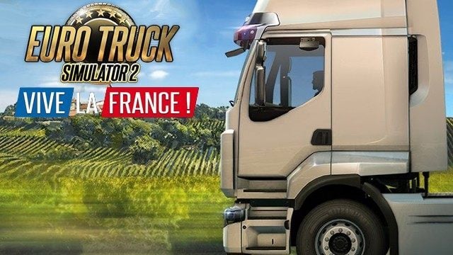 Euro Truck Simulator 2: Vive la France!