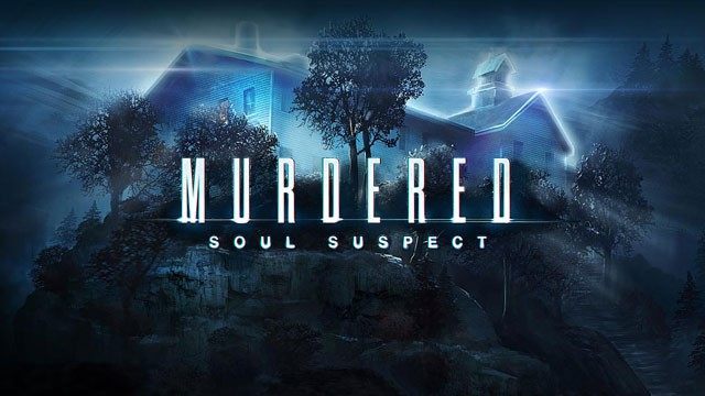 Murdered: Soul Suspect