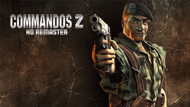 Commandos 2: HD Remaster