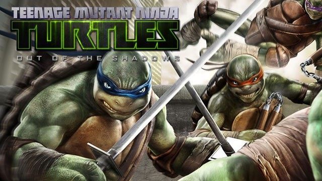 Teenage Mutant Ninja Turtles: Out of the Shadows