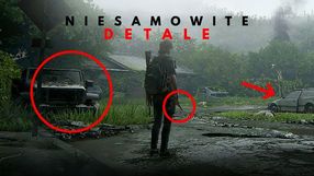 Niesamowite detale i smaczki The Last of Us 2, które mogliście przegapić