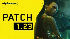 Cyberpunk 2077 z patchem 1.23