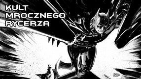 Kult Mrocznego Rycerza