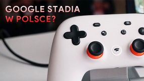 Google Stadia może będzie super – ale nie w Polsce