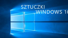 Windows 10 – użyteczne porady i funkcje