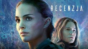 Recenzja filmu Anihilacja – świetne science fiction od Netflixa