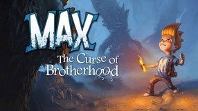 Max: The Curse of Brotherhood