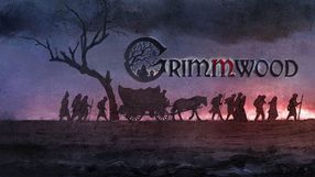 Grimmwood: They Come at Night
